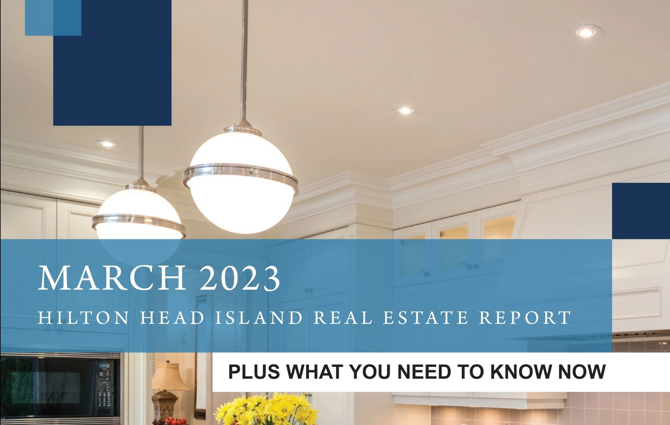 March 2023 Hilton Head Island Real Estate Market Report
